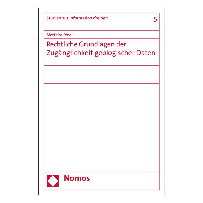 Rechtliche Grundlagen der Zugänglichkeit geologischer Daten