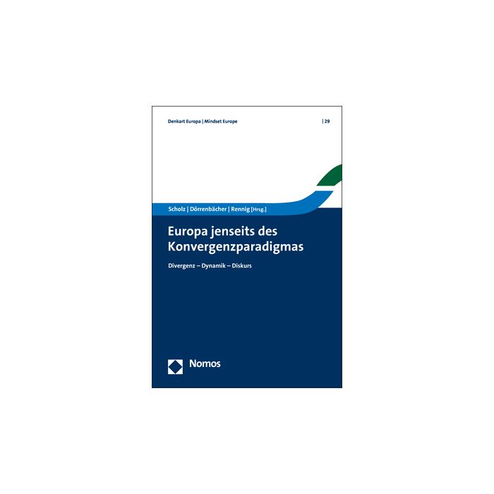 Europa jenseits des Konvergenzparadigmas