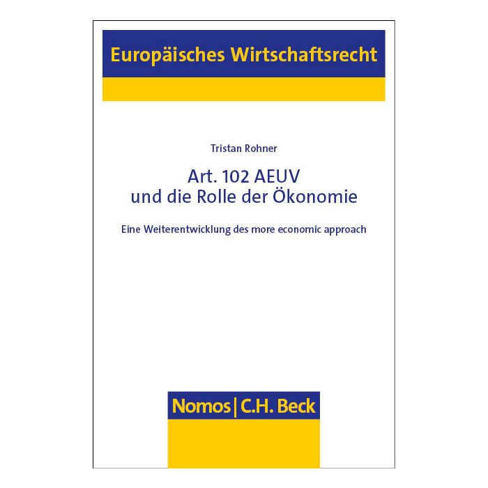 Art. 102 AEUV und die Rolle der Ökonomie