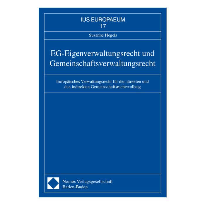 EG-Eigenverwaltungsrecht und Gemeinschaftsverwaltungsrecht