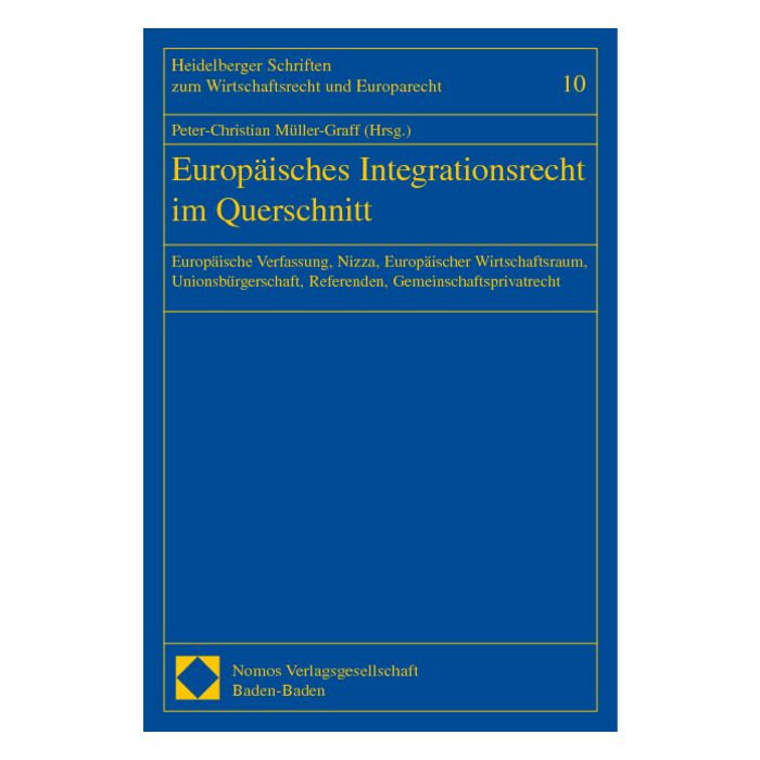 Europäisches Integrationsrecht im Querschnitt