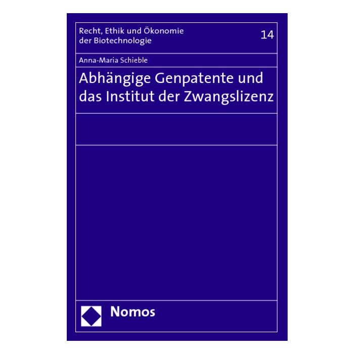 Abhängige Genpatente und das Institut der Zwangslizenz