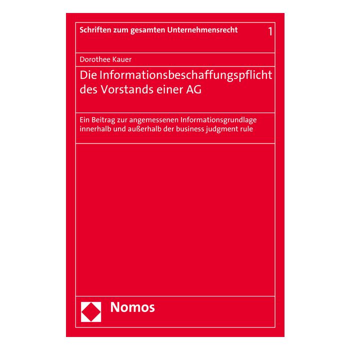 Die Informationsbeschaffungspflicht des Vorstands einer AG