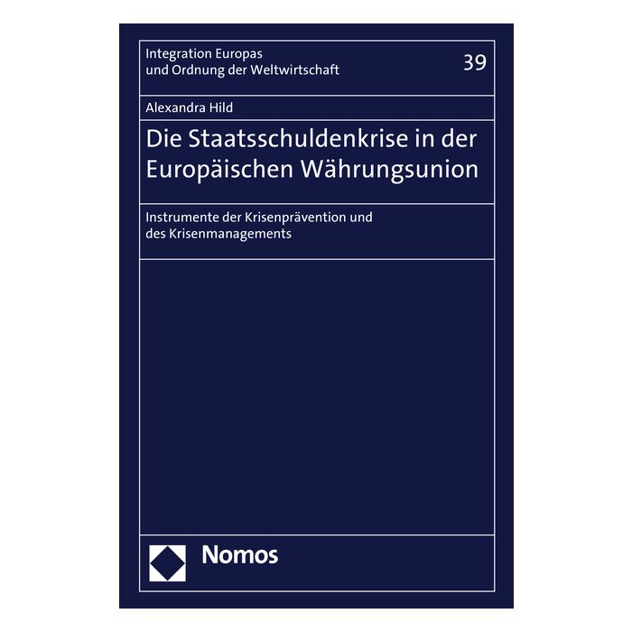 Die Staatsschuldenkrise in der Europäischen Währungsunion