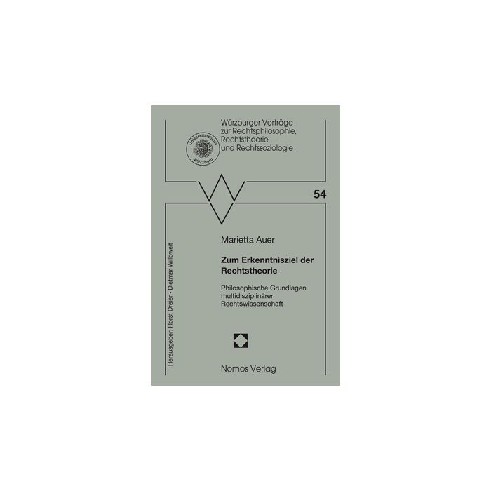 Zum Erkenntnisziel der Rechtstheorie