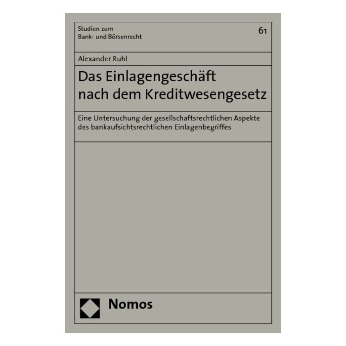 Das Einlagengeschäft nach dem Kreditwesengesetz