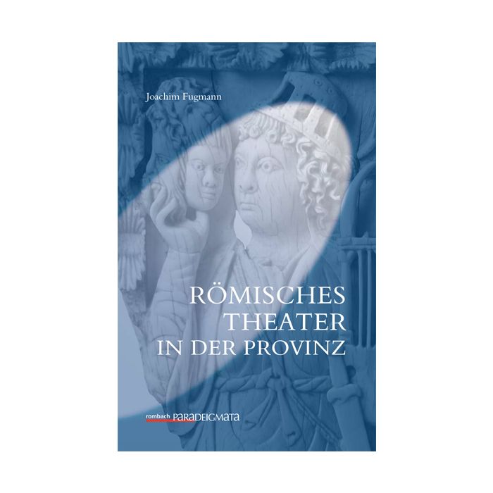 Römisches Theater in der Provinz