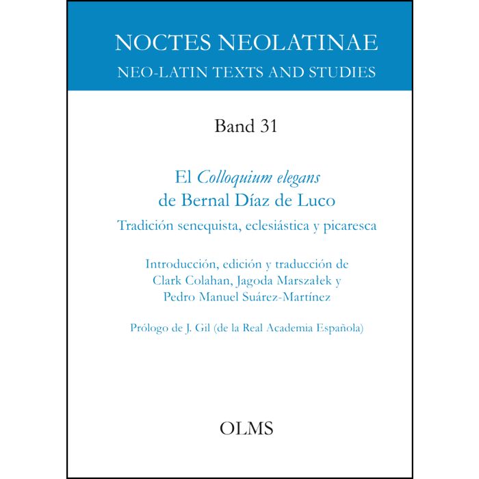 El Colloquium elegans de Bernal Díaz de Luco