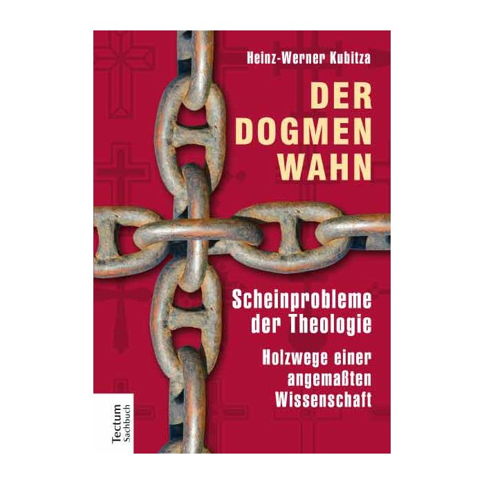 Der Dogmenwahn