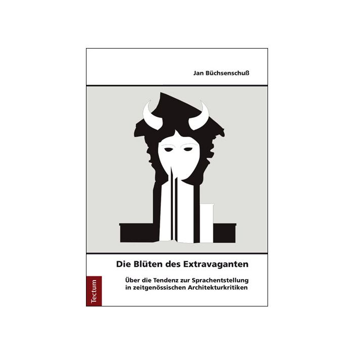 Die Blüten des Extravaganten