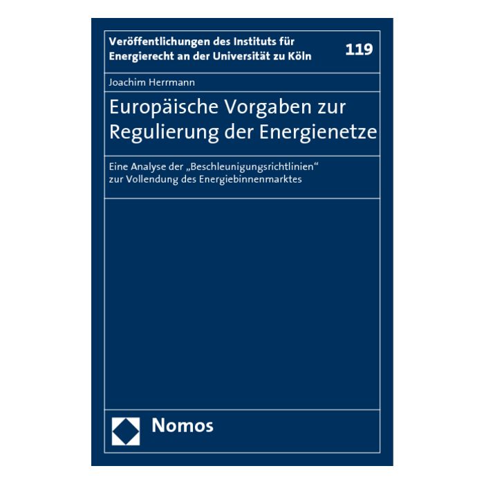 Europäische Vorgaben zur Regulierung der Energienetze