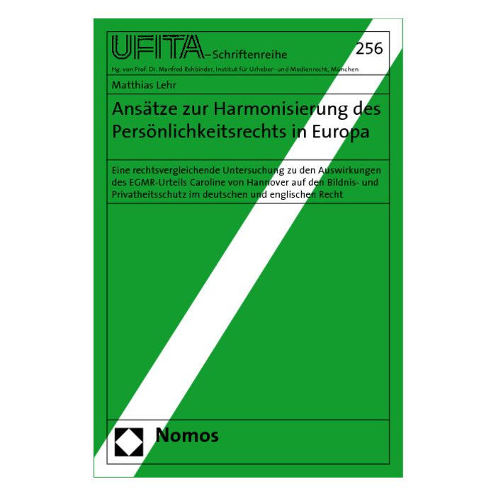 Ansätze zur Harmonisierung des Persönlichkeitsrechts in Europa