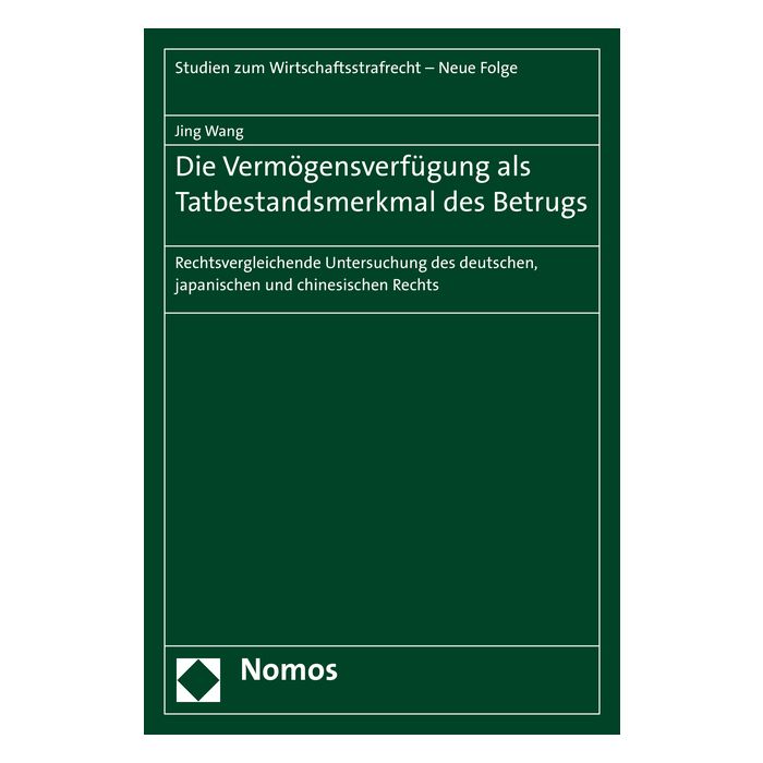 Die Vermögensverfügung als Tatbestandsmerkmal des Betrugs