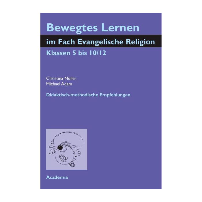 Bewegtes Lernen im Fach Evangelische Religion