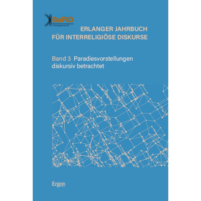 Erlanger Jahrbuch für Interreligiöse Diskurse