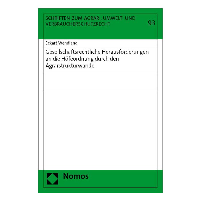 Gesellschaftsrechtliche Herausforderungen an die Höfeordnung durch den Agrarstrukturwandel