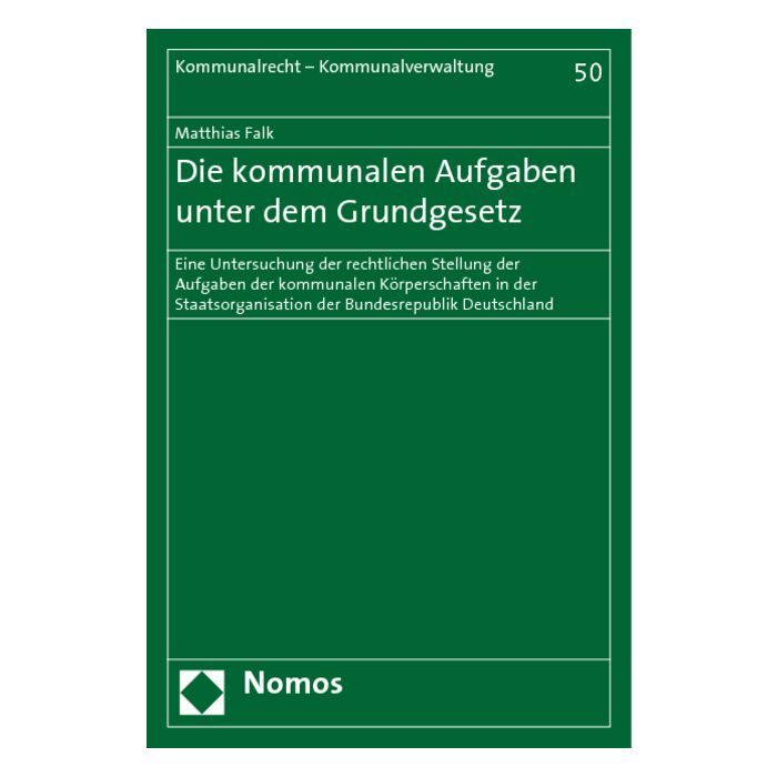 Die kommunalen Aufgaben unter dem Grundgesetz