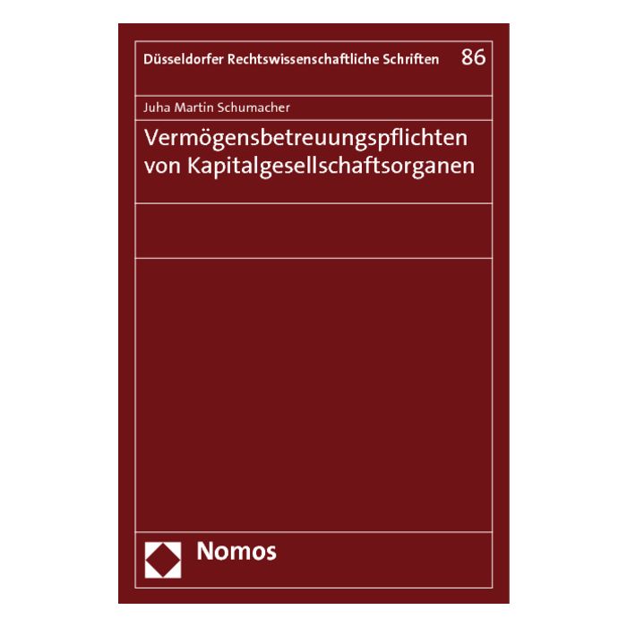 Vermögensbetreuungspflichten von Kapitalgesellschaftsorganen
