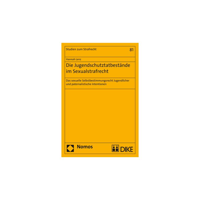 Die Jugendschutztatbestände im Sexualstrafrecht
