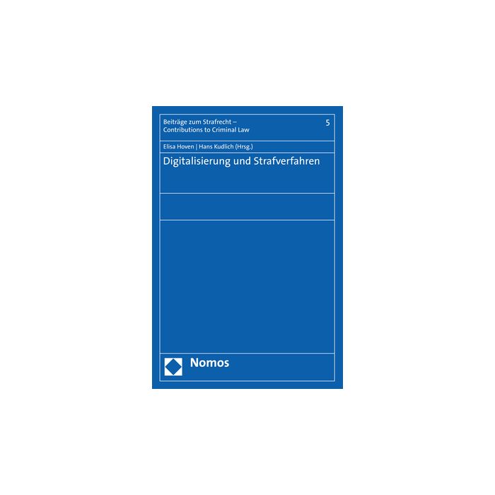 Digitalisierung und Strafverfahren