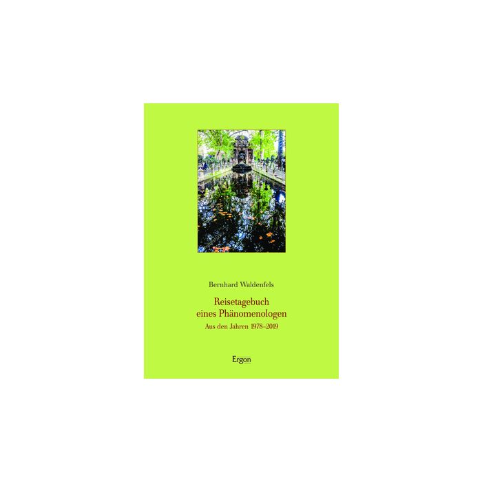 Reisetagebuch eines Phänomenologen
