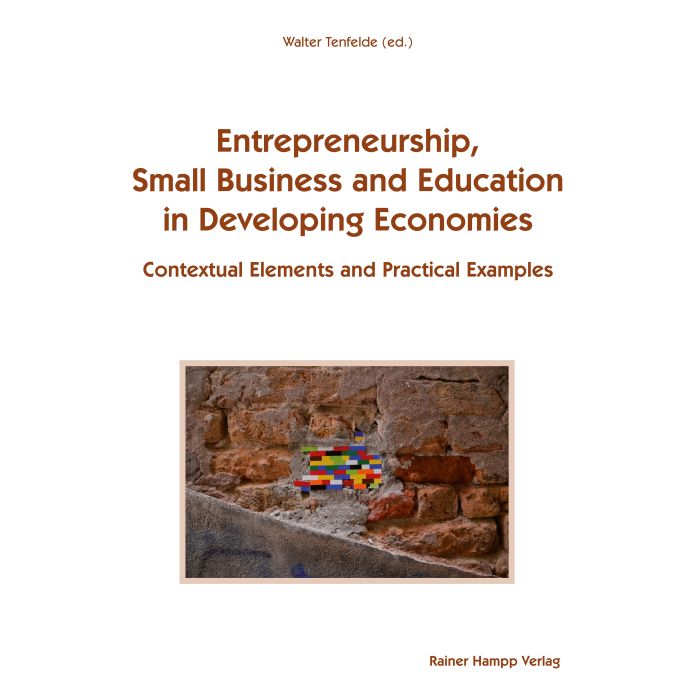 Entrepreneurship, Small Business and Education in Developing Economies