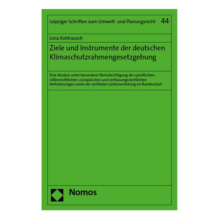 Ziele und Instrumente der deutschen Klimaschutzrahmengesetzgebung