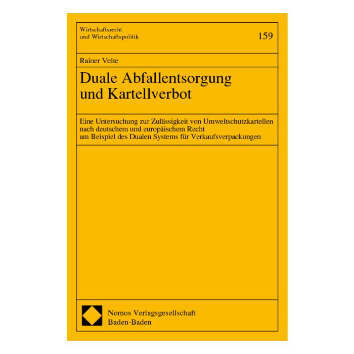 Duale Abfallentsorgung und Kartellverbot
