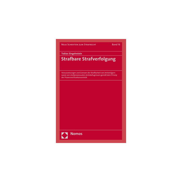 Strafbare Strafverfolgung