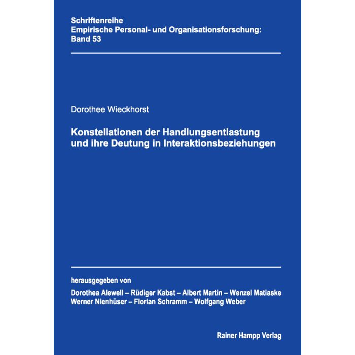 Konstellationen der Handlungsentlastung und ihre Deutung in Interaktionsbeziehungen