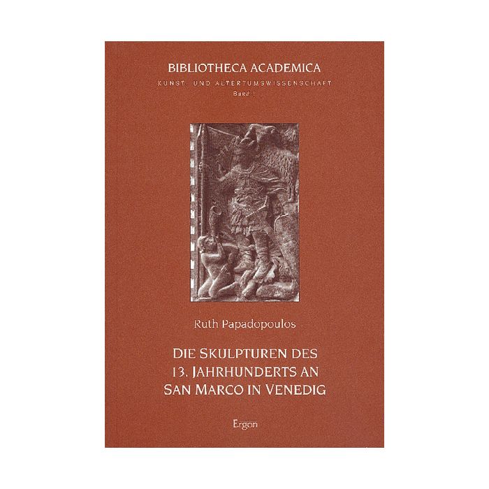 Die Skulpturen des 13. Jahrhunderts an San Marco in Venedig