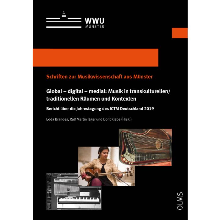 Global – digital – medial: Musik in transkulturellen/traditionellen Räumen und Kontexten