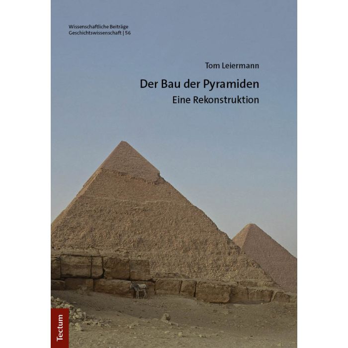 Der Bau der Pyramiden