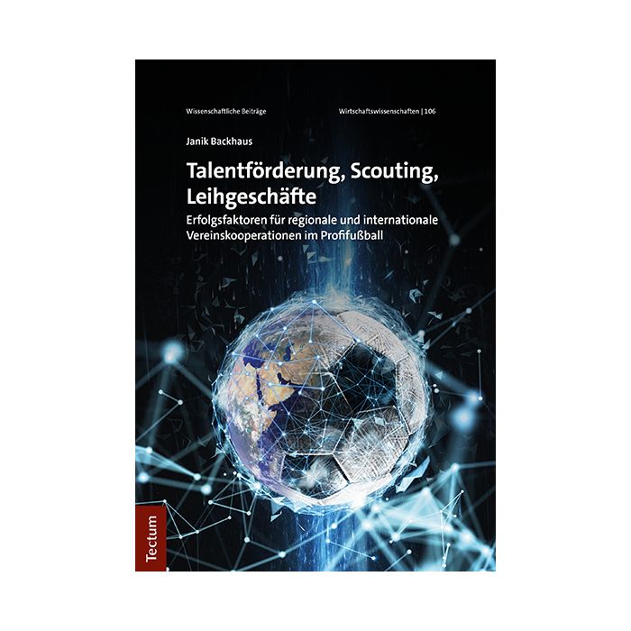 Talentförderung, Scouting, Leihgeschäfte Talentförderung, Scouting, Leihgeschäfte