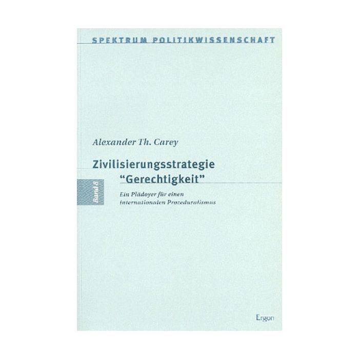 Zivilisierungsstrategie Gerechtigkeit