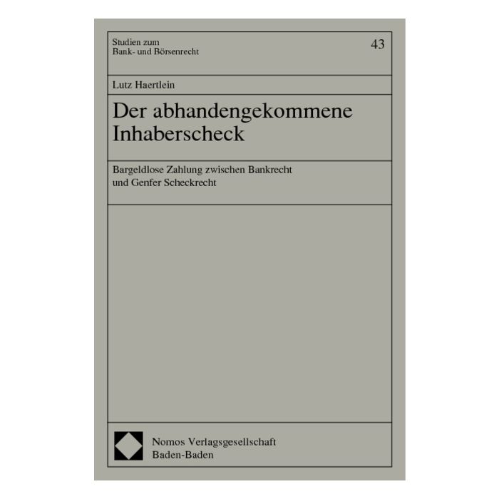Der abhandengekommene Inhaberscheck