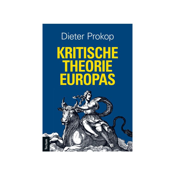 Kritische Theorie Europas
