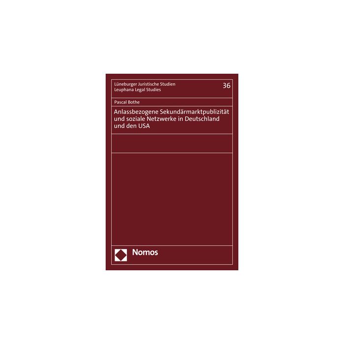 Anlassbezogene Sekundärmarktpublizität und soziale Netzwerke in Deutschland und den USA