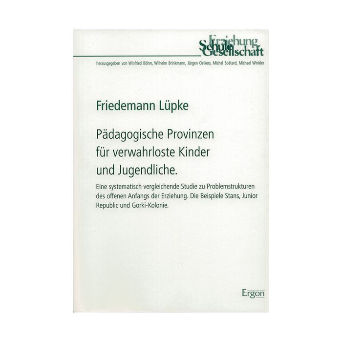 Pädagogische Provinzen für verwahrloste Kinder und Jugendliche