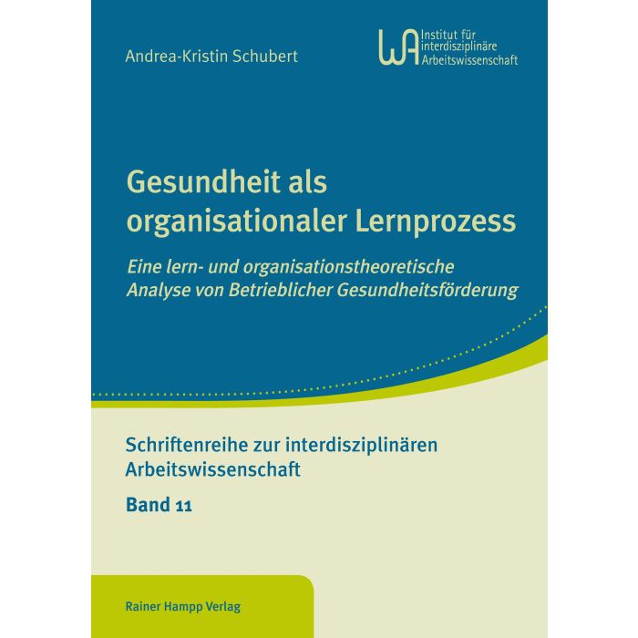 Gesundheit als organisationaler Lernprozess