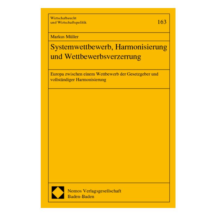 Systemwettbewerb, Harmonisierung und Wettbewerbsverzerrung