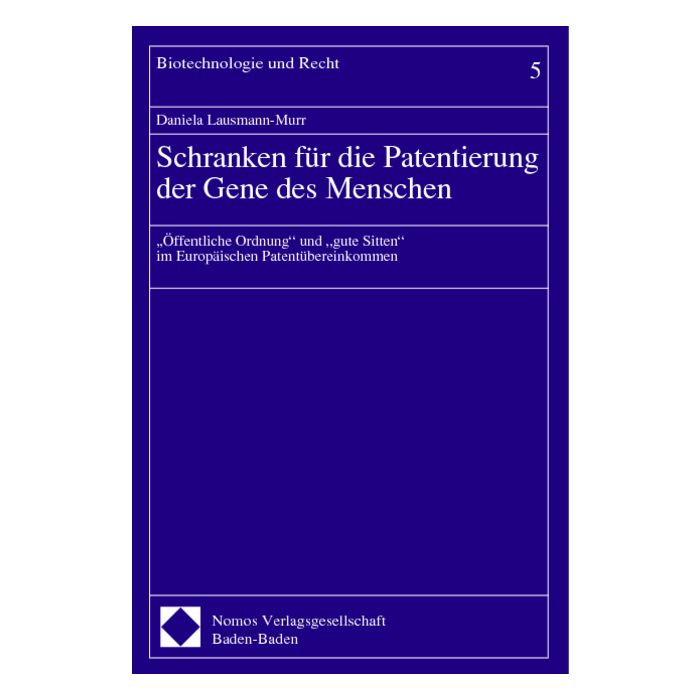 Schranken für die Patentierung der Gene des Menschen