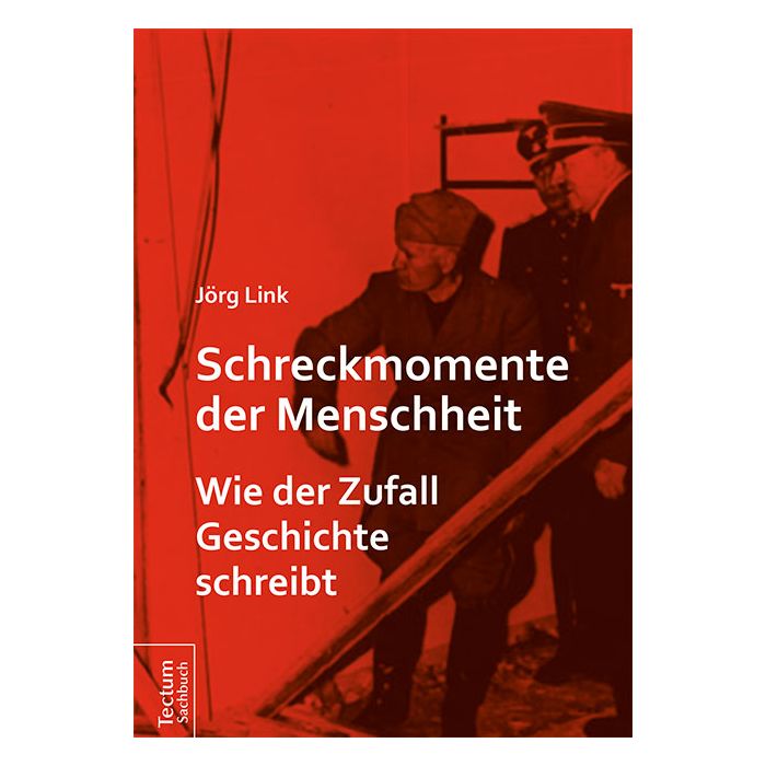 Schreckmomente der Menschheit