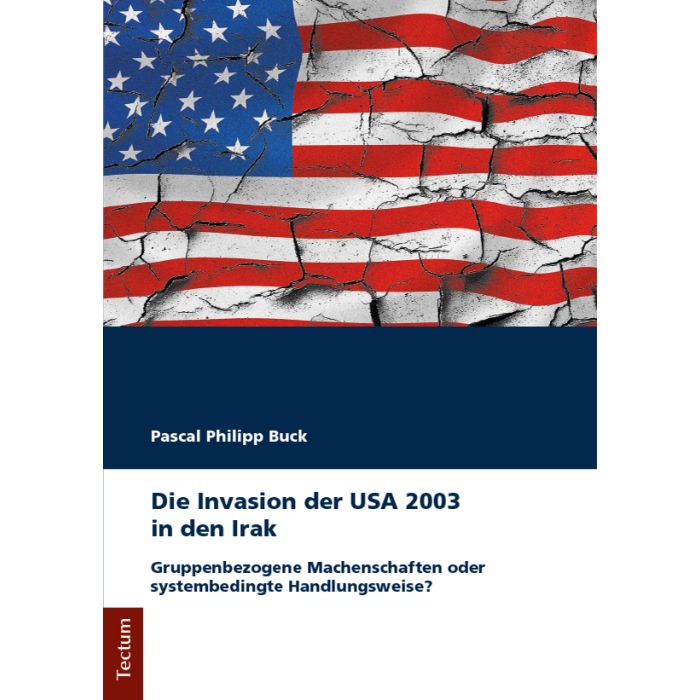 Die Invasion der USA 2003 in den Irak