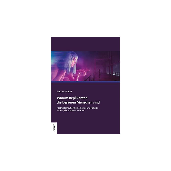 Warum Replikanten die besseren Menschen sind