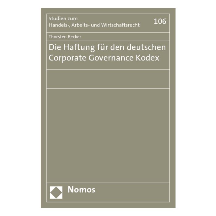 Die Haftung für den deutschen Corporate Governance Kodex