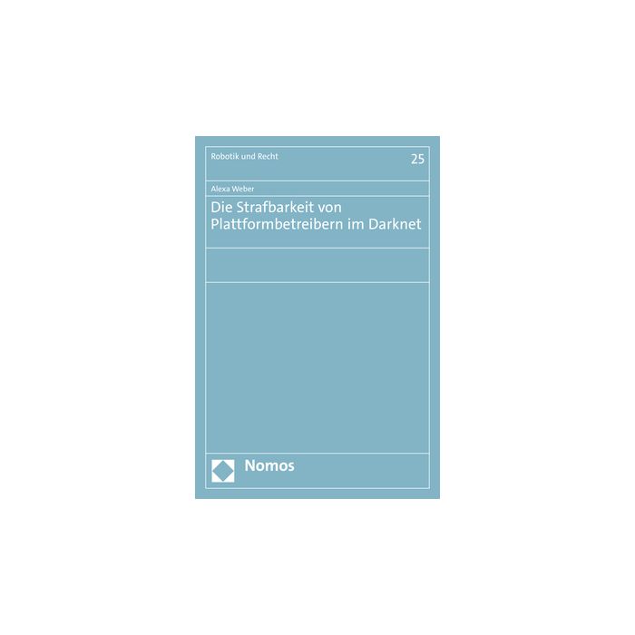 Die Strafbarkeit von Plattformbetreibern im Darknet