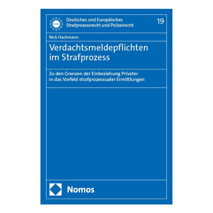 Verdachtsmeldepflichten im Strafprozess