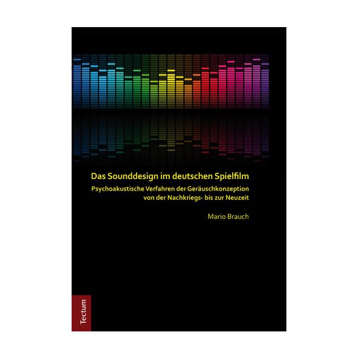 Das Sounddesign im deutschen Spielfilm