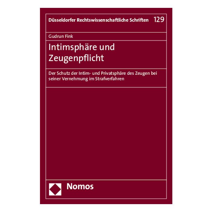 Intimsphäre und Zeugenpflicht